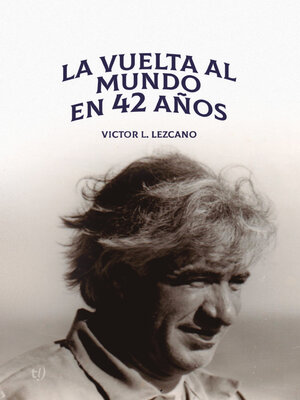 cover image of La vuelta al mundo en 42 años